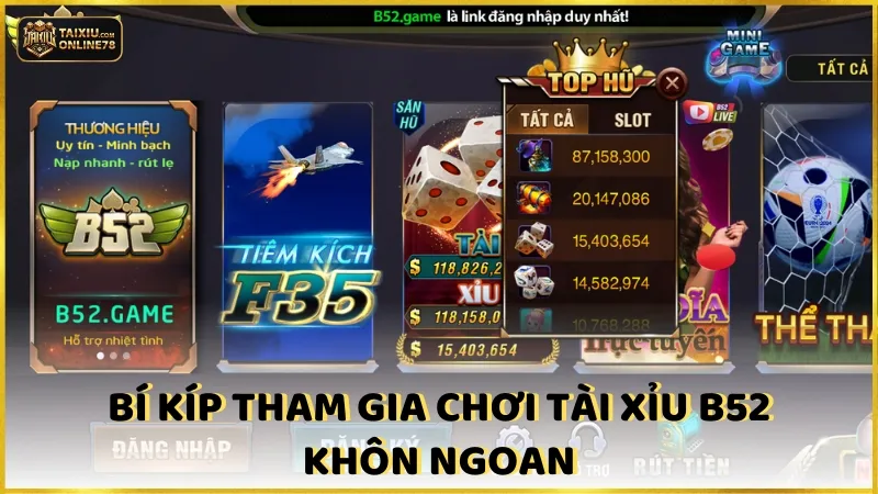 Bí kíp tham gia chơi Tài Xỉu B52 khôn ngoan