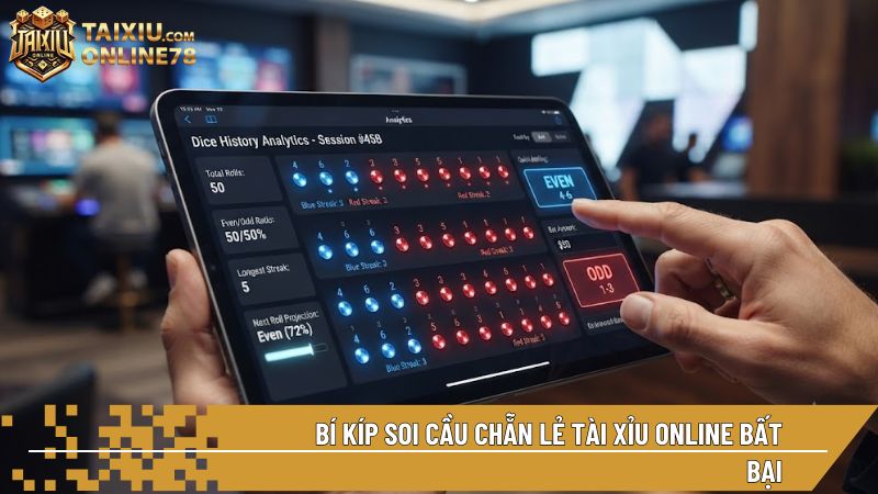 Theo dõi sát biểu đồ lịch sử phiên để nhận diện nhịp cầu đảo Chẵn Lẻ chính xác